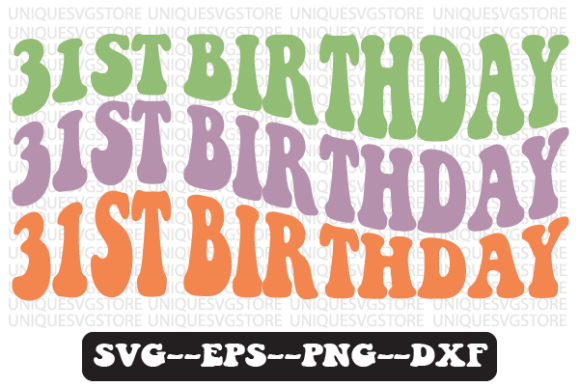 31st Birthday Groovy Retro Svg Design
