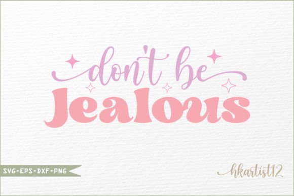 Don t Be Jealous Retro SVG Embroidery Review