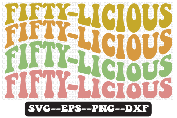 Fifty-licious Groovy Retro Svg Design Review