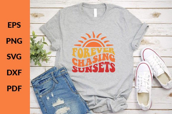 Forever Chasing Sunsets Retro Svg Review