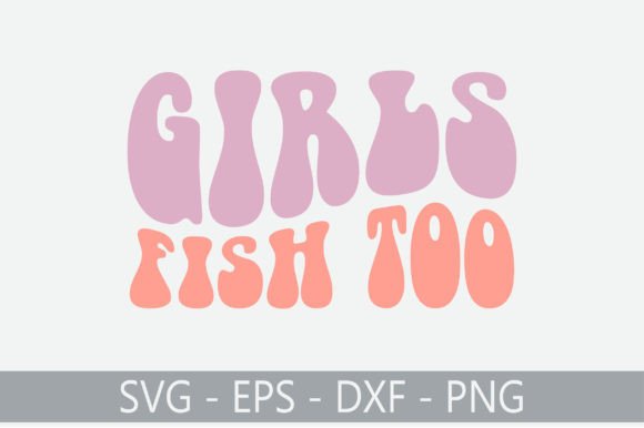 Girls Fish Too Retro Svg Design Review