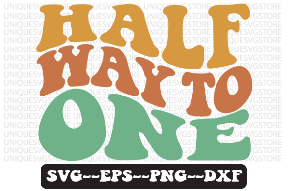 Half Way to One Wavy Retro Svg Design Review