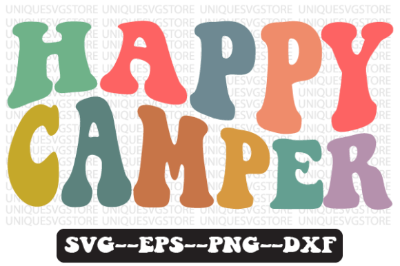Happy Camper Groovy Retro Svg Design Review