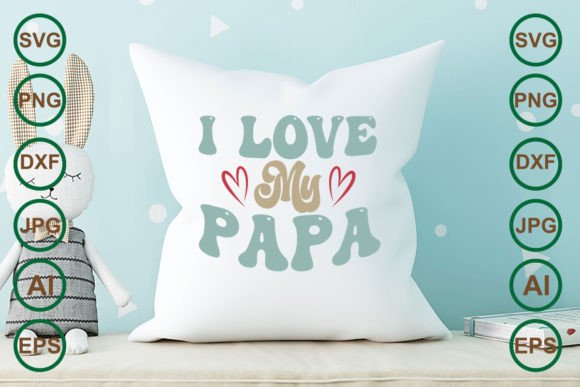I Love My Papa Retro Svg Bundle