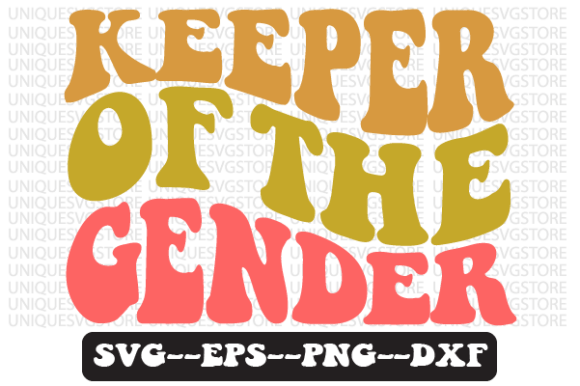 Keeper of the Gender Retro Svg Design