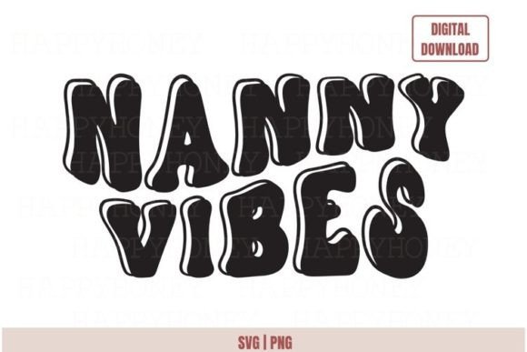 Nanny Vibes Retro Svg Review