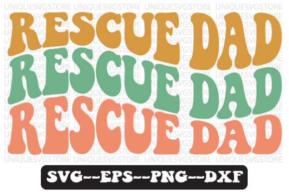 Rescue Dad Wavy Retro Svg Design Review